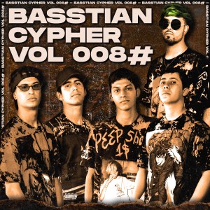 ดาวน์โหลดและฟังเพลง Basstian Cypher Vol008# พร้อมเนื้อเพลงจาก Basstian Py