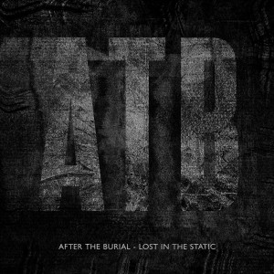 ดาวน์โหลดและฟังเพลง Lost In The Static พร้อมเนื้อเพลงจาก After The Burial