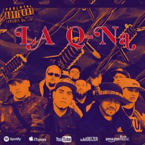 ดาวน์โหลดและฟังเพลง La q-na (feat. Drivens, Dracs, Zaim wallace, Jere, esedebuh, Valenzuela, Artista, Mr kallejero & Dj hermes) (Explicit) พร้อมเนื้อเพลงจาก bikman !