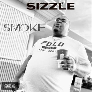 收聽Sizzle的SMOKE (Explicit)歌詞歌曲