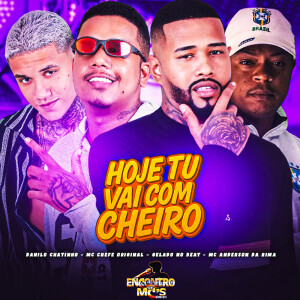 Album Hoje Tu Vai Com Cheiro (Explicit) from 