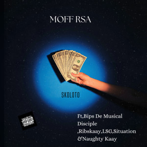 收聽MOFF RSA的Skoloto (Explicit)歌詞歌曲