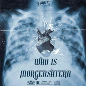 DJ MATEY的專輯Who is Morgenshtern??? (Explicit)