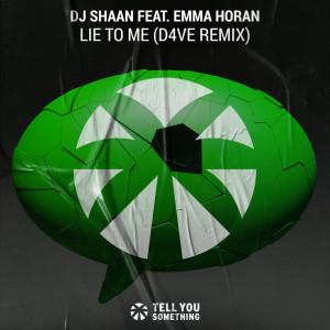 ดาวน์โหลดและฟังเพลง Lie to Me (D4VE Remix) พร้อมเนื้อเพลงจาก DJ Shaan