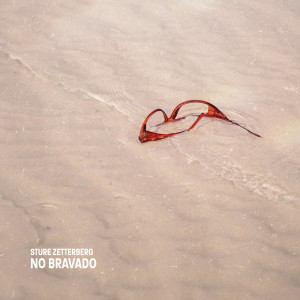 อัลบัม No Bravado ศิลปิน Sture Zetterberg