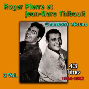 收聽Roger Pierre的Papa n'a pas voulu歌詞歌曲