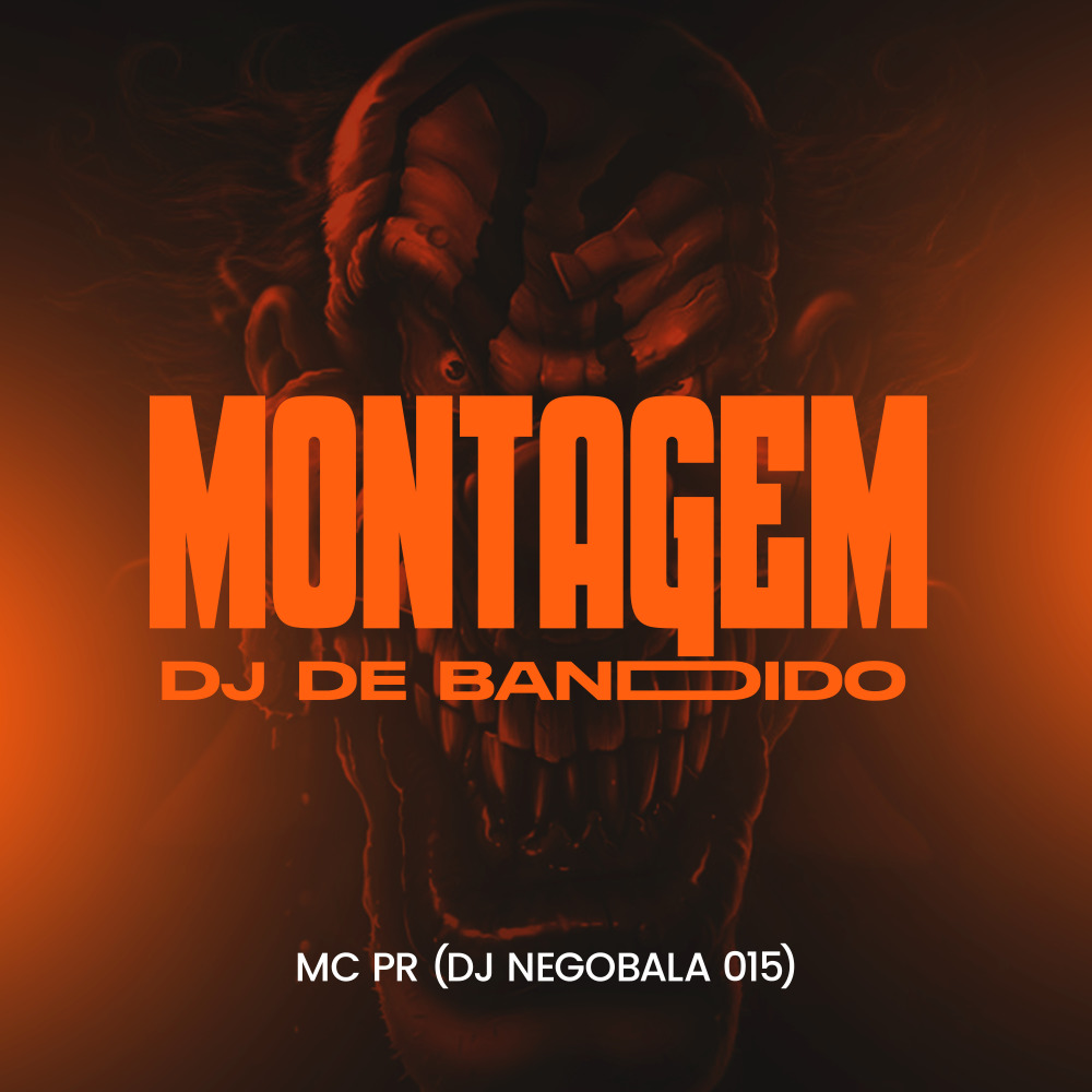 Montagem Dj de Bandido