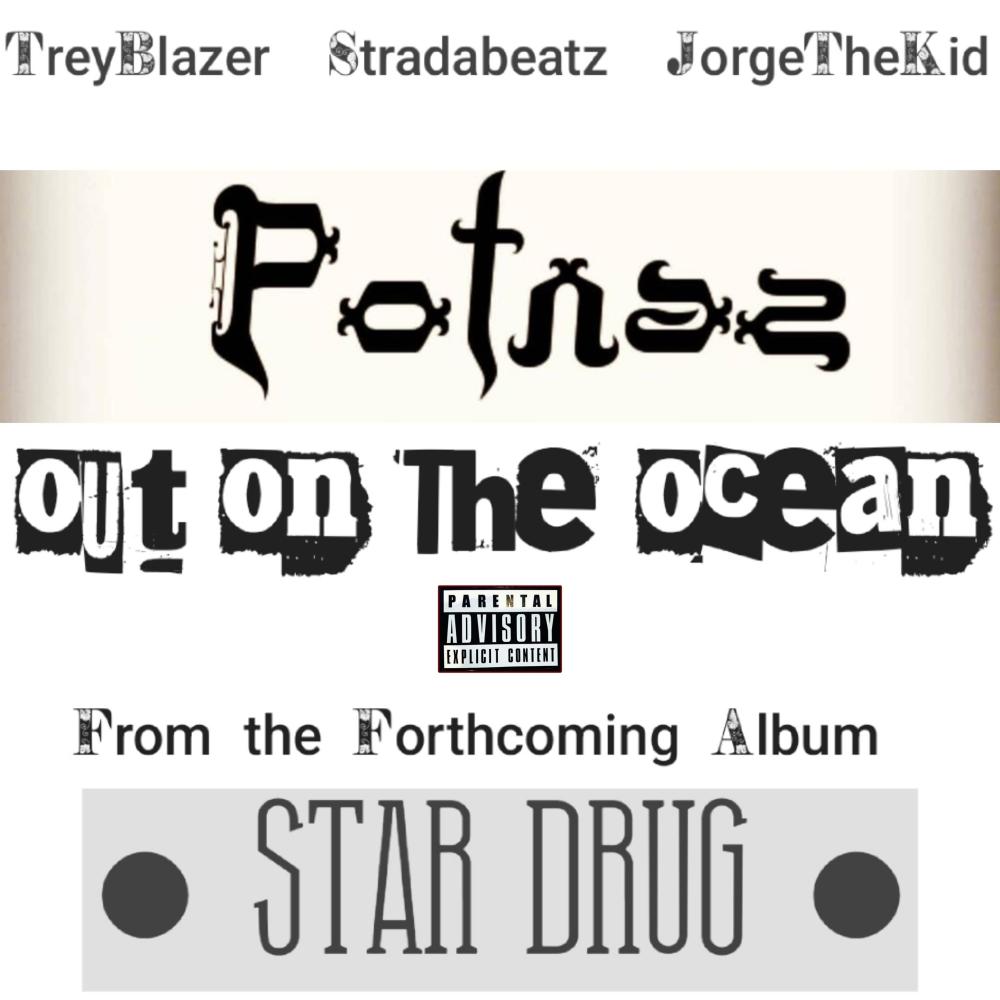 Out On The Ocean (feat. Trey Blazer, Jorge The Kid & Stradabeatz) (Explicit)