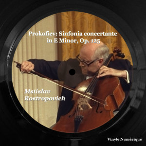 Malcolm Sargent/Pro Arte Orchestra的專輯Prokofiev: Sinfonia Concertante in E Minor, Op. 125
