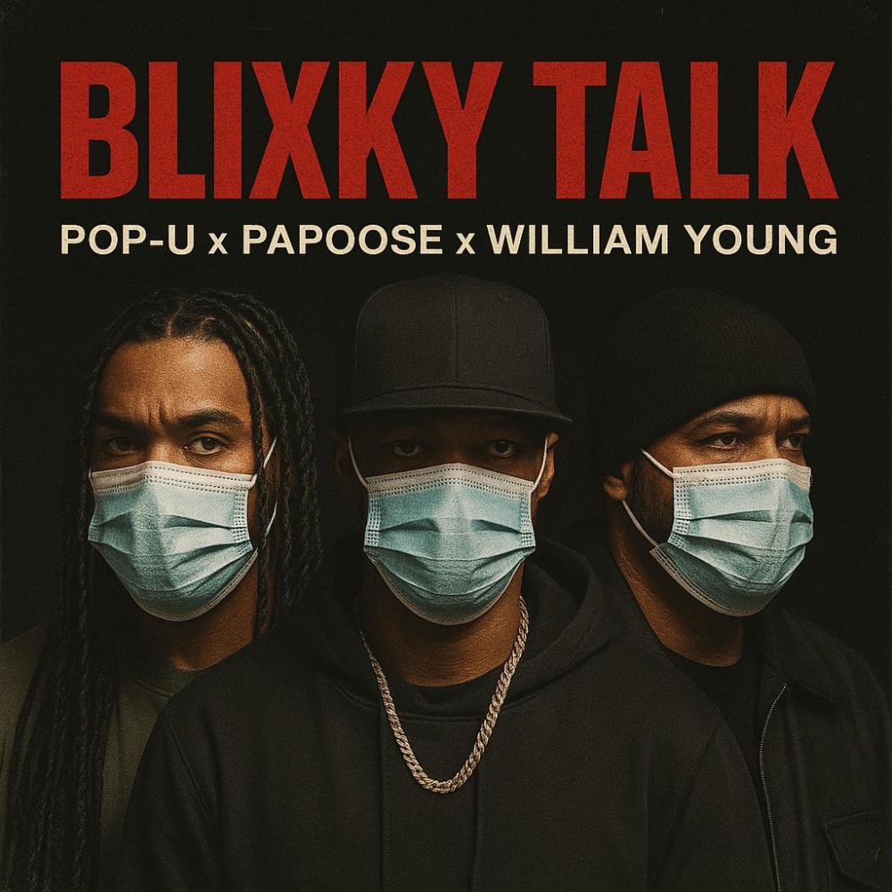 Blixky Talk (feat. Papoose & William Young) (Radio Edit)