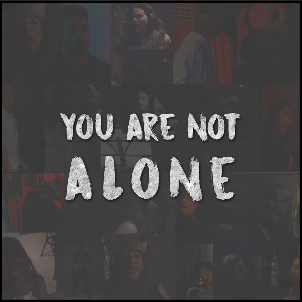 You Are Not Alone