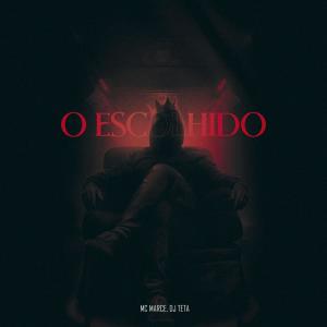 Album O Escolhido from MC MARCE