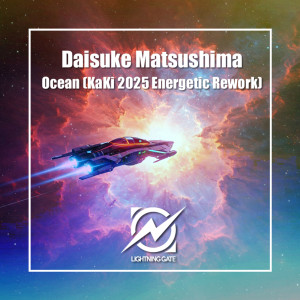 Listen to Ocean (KaKi 2025 Energetic Rework) song with lyrics from Daisuke Matsushima