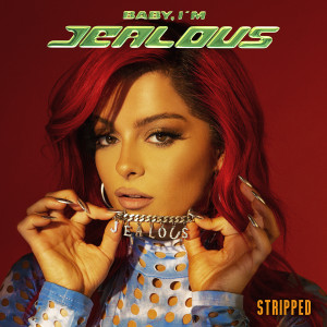 อัลบัม Baby, I'm Jealous (Stripped) ศิลปิน Bebe Rexha