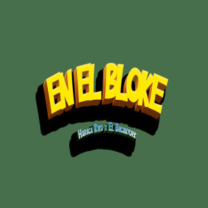 Haraca Kiko的专辑En El Bloke (Explicit)