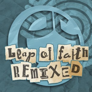 Album Leap of Faith Remixed oleh Perfect Stranger