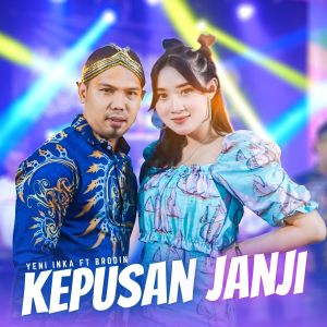 Dengarkan Kepusan Janji lagu dari Yeni Inka dengan lirik