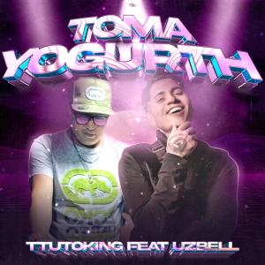 收聽Ttutoking的Toma Yogurth (feat. Uzbell)歌詞歌曲