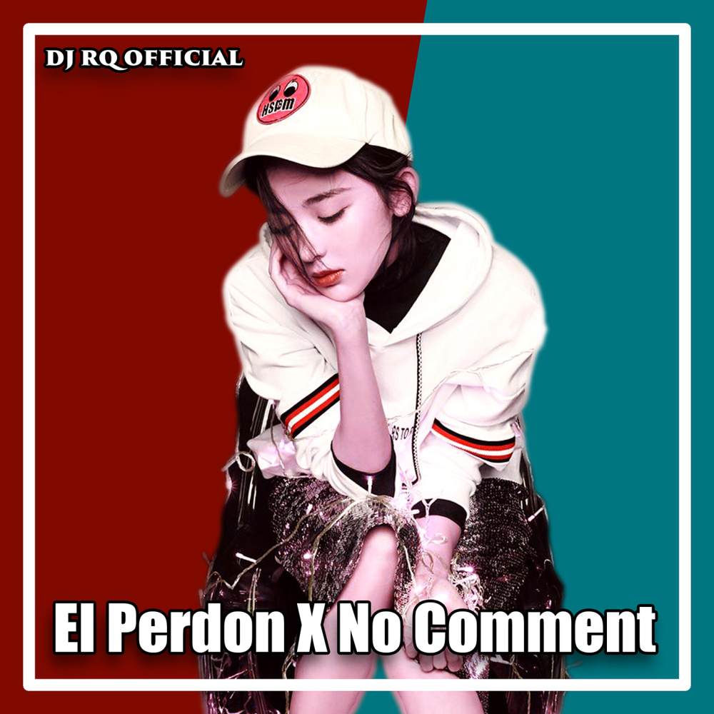El Perdon / no Comment