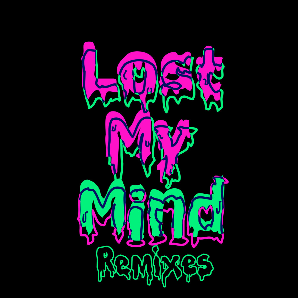 Lost My Mind (Yomi Twice Remix)