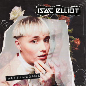 ดาวน์โหลดและฟังเพลง Waiting Game พร้อมเนื้อเพลงจาก Isac Elliot