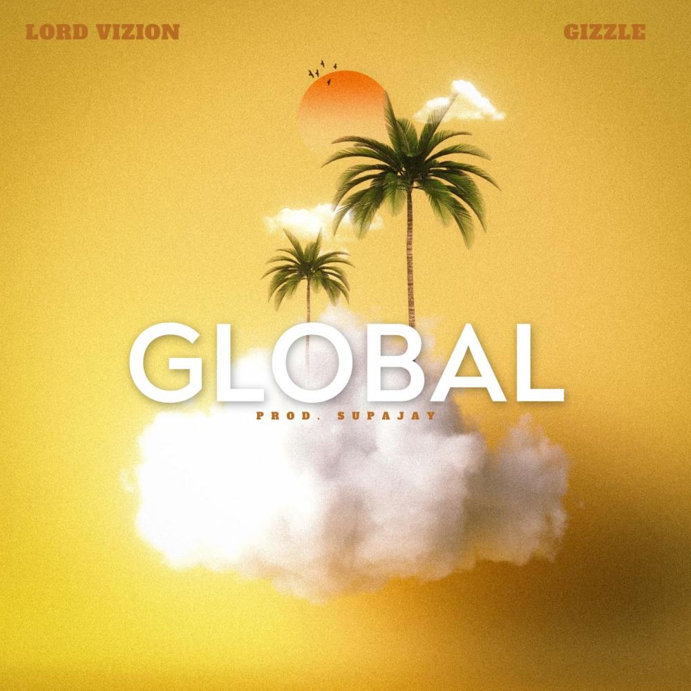 Global (feat. Gizzle)
