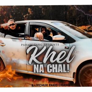 Listen to Khel na chal song with lyrics from Raiychu
