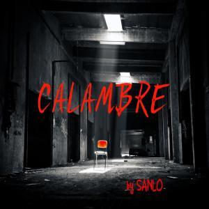 Dengarkan Calambre lagu dari Sanlo dengan lirik