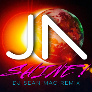 Jay Arseno的專輯Shine! (DJ Sean Mac Remix)