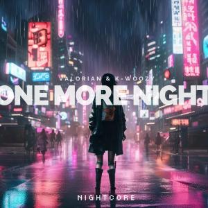 ดาวน์โหลดและฟังเพลง One More Night พร้อมเนื้อเพลงจาก Nightcore