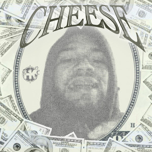 Listen to Cheese (Explicit) song with lyrics from 407HK