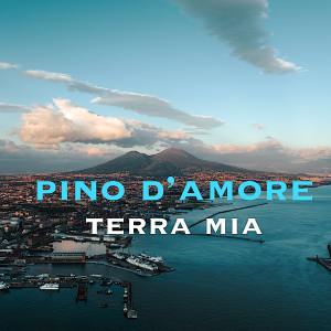 Dengarkan lagu Terra Mia nyanyian Pino D'Amore dengan lirik