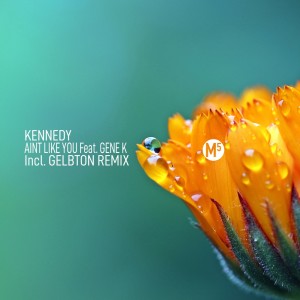 Listen to Aint Like You song with lyrics from Kennedy