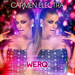 Carmen Electra的專輯Werq - Single