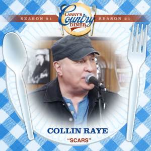 收聽Collin Raye的Scars (Larry's Country Diner Season 21)歌詞歌曲