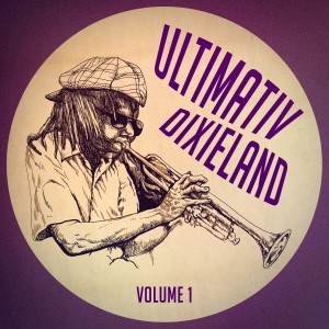 Album Ultimativ Dixieland: Der reine Sound des Dixieland-Jazz, Vol. 1 from Verschiedene Interpreten