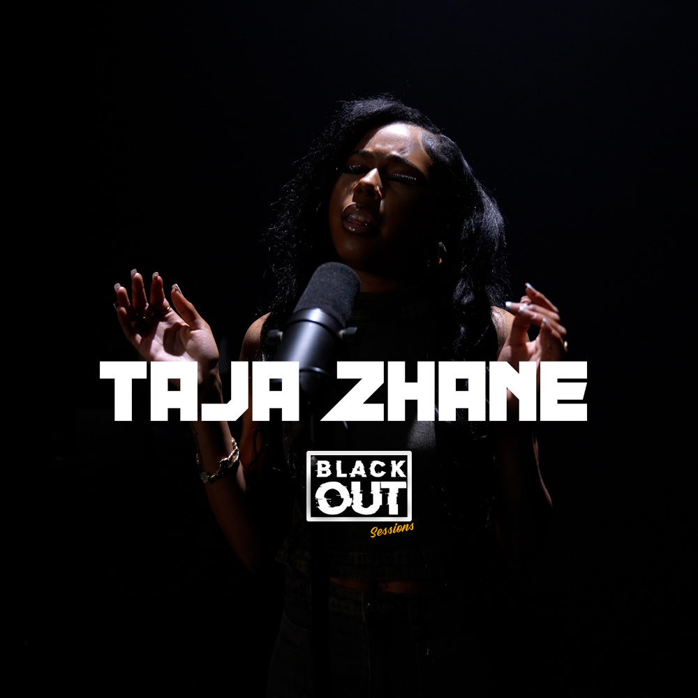 The Taja Zhane Blackout Session (Explicit)