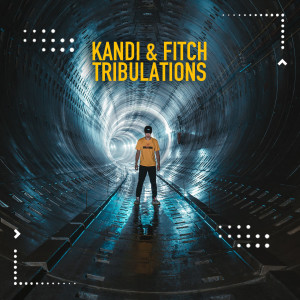 Album Tribulations from Kandi & Fitch