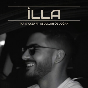Album İlla from Tarık Aksa