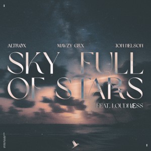 ดาวน์โหลดและฟังเพลง Sky Full Of Stars พร้อมเนื้อเพลงจาก Altrøx