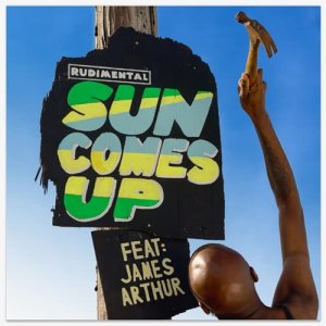 Rudimental的專輯Sun Comes Up (feat. James Arthur)