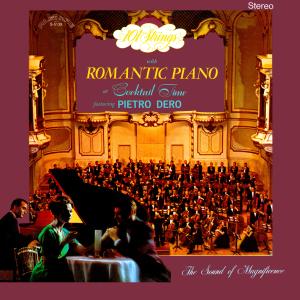 101 Strings Orchestra的專輯101 Strings with Romantic Piano at Cocktail Time (feat. Pietro Dero) (Remaster from the Original Alshire Tapes)
