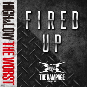 อัลบัม FIRED UP ศิลปิน THE RAMPAGE from EXILE TRIBE