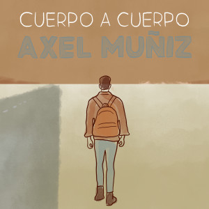 Axel Muñiz的專輯Cuerpo a Cuerpo