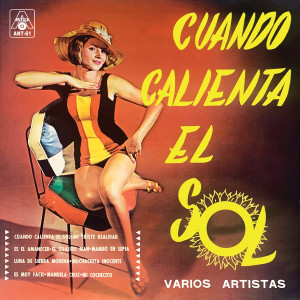Varios Artistas的專輯Cuando Calienta El Sol