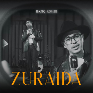 Haziq Rosebi的專輯Zuraida
