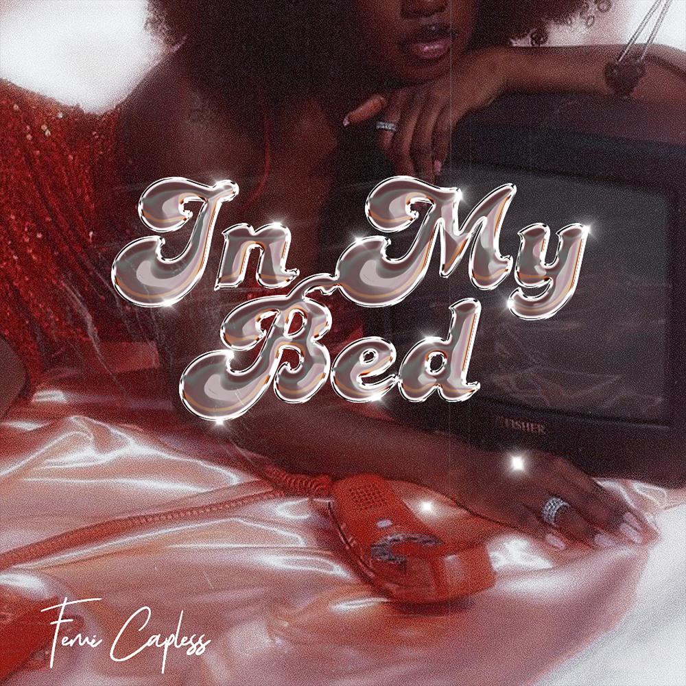 In My Bed (Explicit)