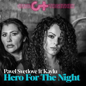 收听Pavel Svetlove的Hero For The Night (Original Mix)歌词歌曲