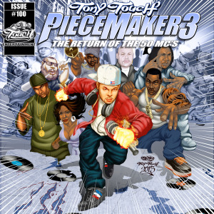 The Piece Maker 3: Return of the 50 MCs (Explicit) dari Tony Touch