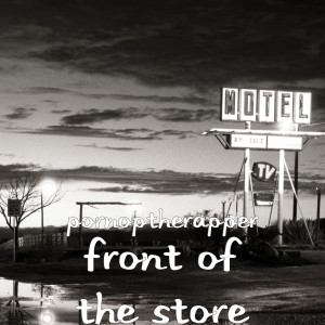 Album Front of the Store (Explicit) oleh Pornoptherapper